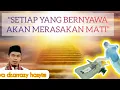 Download Lagu SETIAP YANG BERNYAWA PASTI AKAN MERASAKAN MATI
