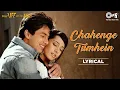 Download Lagu Chahenge Tumhein  - Lyrical | Vaah! Life Ho Toh Aisi | Udit Narayan, Shreya Ghoshal | Love Songs
