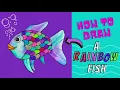 How to draw a Rainbow Fish
