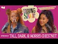 Download Lagu Tall, Dark, and Morris Chestnut | S1 E21 | Full Episode | ReLiving Single Podcast