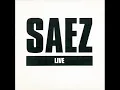 Saez - Jeune et con (live)