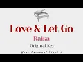 Download Lagu Love \u0026 Let Go - Raisa (Original Key Karaoke) - Piano Instrumental Cover with Lyrics