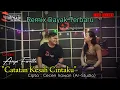 Lagu - Dayak | Catatan Kesah Cintaku | Cover Anya Feralita |Remix Terbaru 2020