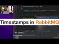 How to add Timestamp to messages in RabbitMQ without any code