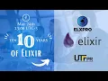 10 Years of Elixir - ft Adolfo Neto