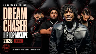 New Hiphop Mix (DREAM CHASER)│Rod Wave, Nipsy Hustle, Drake, Kendrick, Kodak Black & More │2026
