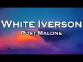 Post Malone - White Iverson