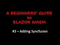 A Beginners Guide to Blazor WebAssembly - Adding Syncfusion Controls