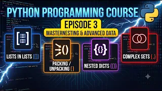 Python Programming Course Episode 3 Master Lists Tuples Dictionaries Sets
