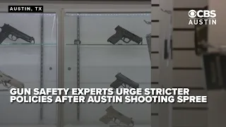 Gun safety experts urge stricter policies after teen steals gun sparks Austin spree