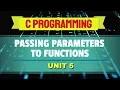 Passing Parameters to Functions in C
