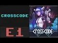 Let s Play CrossCode - Ep 1 Login Successful