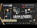 LET'S TALK@UPSI SIRI 7 :  LEAN KAIZEN - FORMULA UBAH KEHIDUPAN! OLEH - DR. MOHD FADHIL HARFIEZ