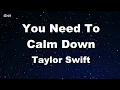 Download Lagu You Need To Calm Down - Taylor Swift Karaoke 【No Guide Melody】 Instrumental