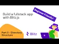 Blitz js Tutorial - Part 3 Directory Structure