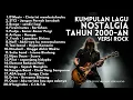 LAGU TOP 2000-AN VERSI ROCK INDONESIA HITS WAKTU SANTAI \u0026 KERJA | Playlist Full Album Kenangan SMA