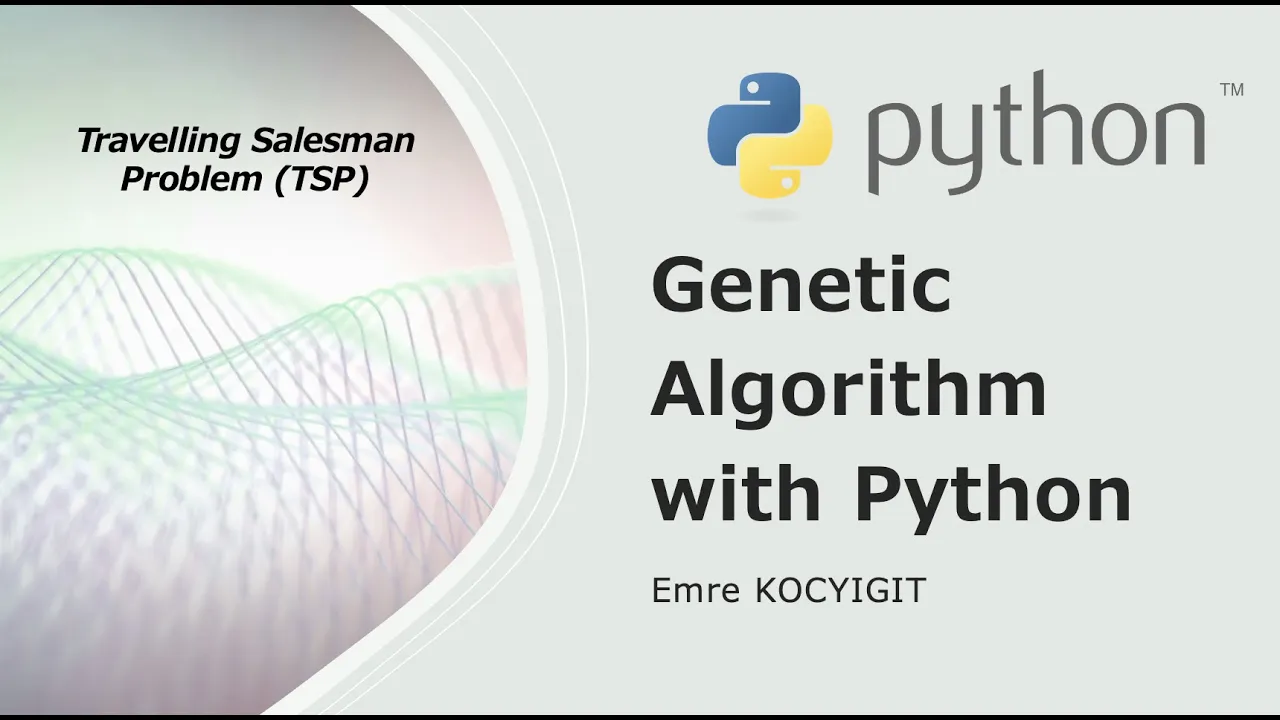 Genetic Algorithm with Python - Introduction and Fundamentals - Travelling Salesman Problem - Part 1