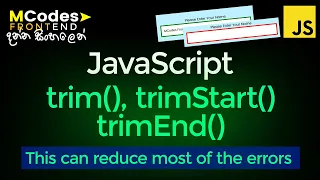 JavaScript trim trimStart trimEnd Form Text Field with Success Error Example In Sinhala