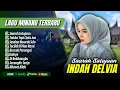 Lagu Indah Delvia - SAARAH SATUJUAN - TALUKO TAPI CINTO JUO || LAGU POP MINANG TERPOPULER 2025