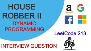 House Robber II LeetCode 213 Google Coding Interview Question Python