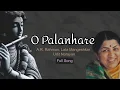 Download Lagu O Palanhare | भजन.. ओ पालनहारे | Lagaan | A.R. Rahman | Lata Mangeshkar | Udit Narayan #bhajan
