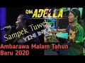 Sampek Tuwek ☆ Yeni Inka ☆ Om Adella Live Ambarawa