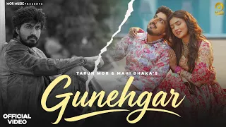 Gunehgar (Official Video) Tarun Mor, MahiDhaka, Surila, Manisha ,Ajay (Mai To Aashiq Gunehgar Nahi)
