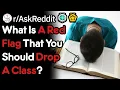 What Red Flags Should Make You Drop A Class