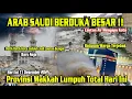 BANJIR TERBESAR MELANDA JEDDAH ARAB SAUDI | Kota Terendam Seketika Cuaca Ekstrem Provinsi Makkah
