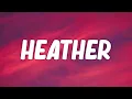 SEB - Heather (TikTok Remix) (Lyrics)