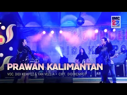 Download MP3 Didi Kempot & Yan Vellia - PRAWAN KALIMANTAN (Official) IMC RECORD JAVA