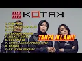 Download Lagu Kumpulan lagu KOTAK Terbaik terenak terasik 🔥🔥🔥 Nostalgia band kotak