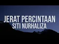 Siti Nurhaliza - Jerat Percintaan（Official Lyric Video)