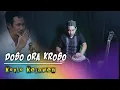 DOSO ORA KROSO VERSI KOPLO KEJAWEN ( AUDIO JERNIH )