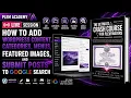 How to Add WordPress Content Categories Menus Featured Images and Submit Posts to Google Search