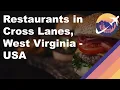 Restaurants in Cross Lanes West Virginia - USA