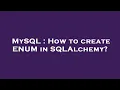 MySQL How to create ENUM in SQLAlchemy