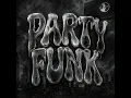 Party Funk - Young Madz & MC Zudo Boladão