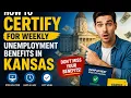 How to certify for weekly unemployment benefits in Kansas
