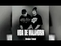 Union Fatal - Vida De Malandrin (Letra)