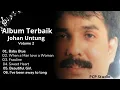 Download Lagu Album Terbaik Johan Untung volume 2