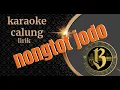 Download Lagu NONGTOT JODO karaoke lirik darso @Bentarpercussion