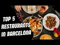 Top 5 Restaurants in Barcelona According to TripAdvisor