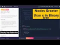 Nodes greater than x binary tree Number of nodes greater than x using tree Binary Tree Java