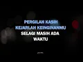 (KARAOKE) PERGILAH KASIH - CHRISYAE NADA COWOK