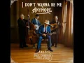 I Don't Wanna Be Me Anymore - Nick Chandler and Delivered