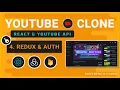 Part 4 Redux Firebase Auth - YouTube Clone using React YouTube API