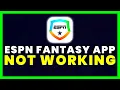 ESPN Fantasy App Not Working How to Fix ESPN Fantasy Sports App Not Working