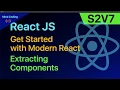S02V07 Extracting Components