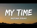 Lagu Arizona Zervas - MY TIME (Lyrics)